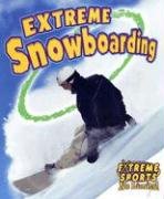 9780778716723: Extreme Snowboarding (Extreme Sports-no Limits!)