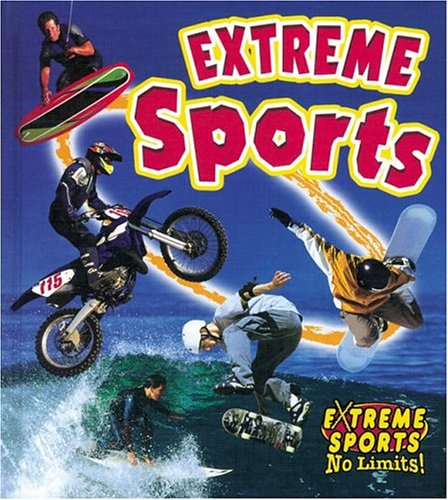 Imagen de archivo de Extreme Sports a la venta por Better World Books: West