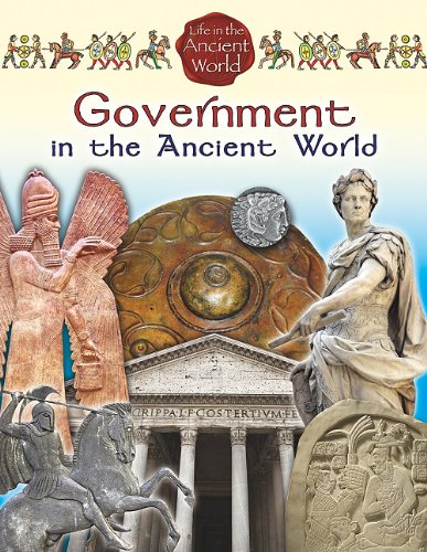 Stock image for Government in the Ancient World (Life in the Ancient World) for sale by SecondSale