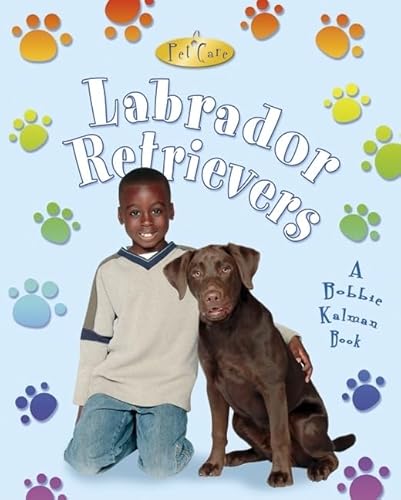 Stock image for Labrador Retrievers for sale by Better World Books