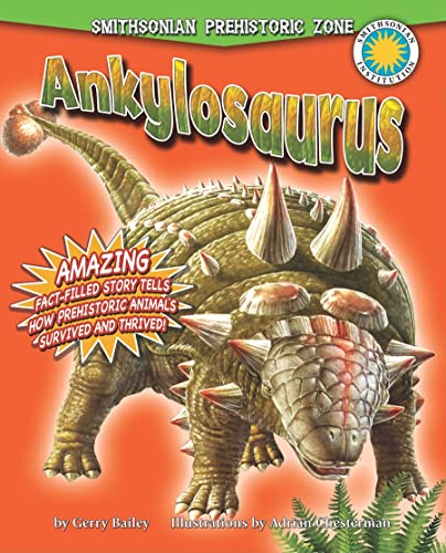 Beispielbild fr Ankylosaurus (Smithsonian Prehistoric Zone) zum Verkauf von HPB-Diamond