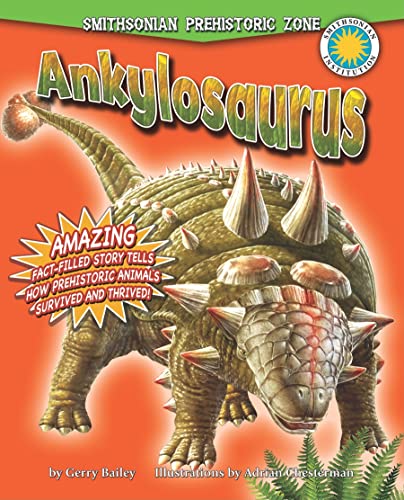 Stock image for Ankylosaurus (Smithsonian Prehistoric Zone) for sale by HPB-Diamond