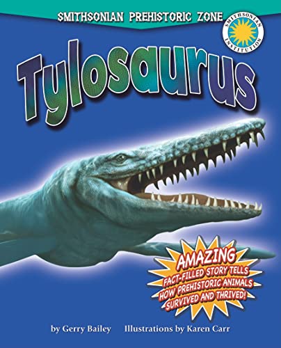 9780778718055: Tylosaurus (Smithsonian Prehistoric Zone)