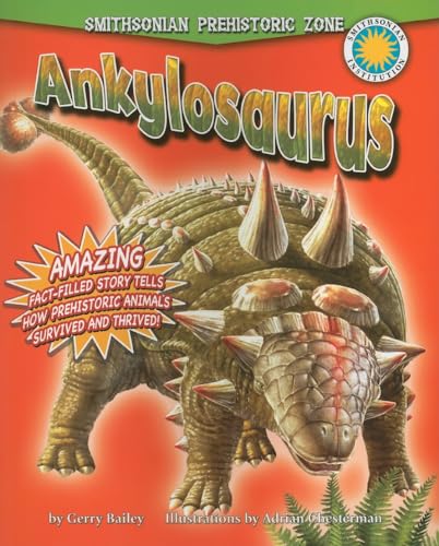 Stock image for Ankylosaurus (Smithsonian Prehistoric Zone (Paperback)) for sale by SecondSale