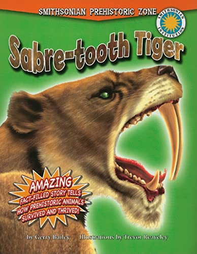 Beispielbild fr Sabre-Tooth Tiger zum Verkauf von Better World Books