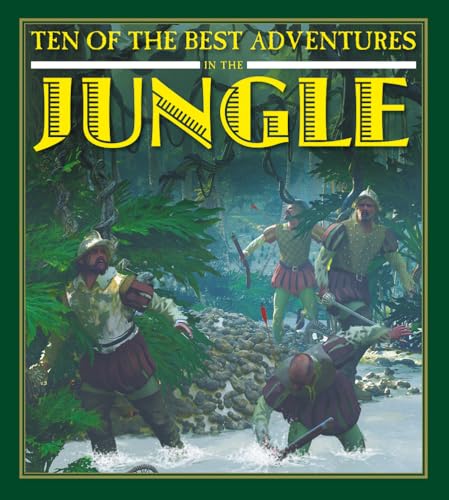 Imagen de archivo de Ten of the Best Adventures in the Jungle a la venta por Better World Books