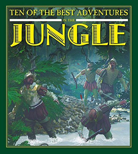 Stock image for Ten of the Best Adventures in the Jungle for sale by Better World Books