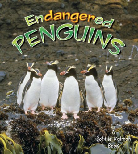 Beispielbild fr Endangered Penguins (Earth's Endangered Animals) zum Verkauf von SecondSale