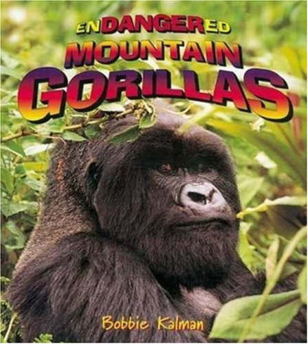 Stock image for Endangered Mountain Gorillas for sale by Better World Books