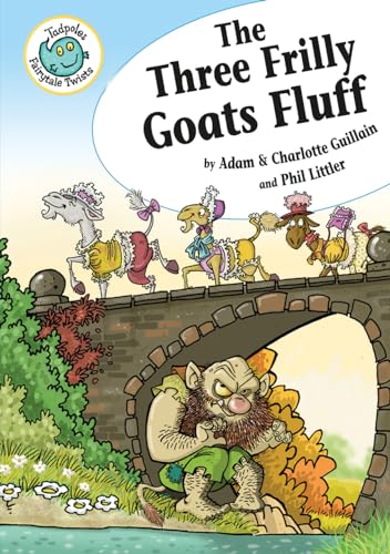 9780778719359: The Three Frilly Goats Fluff (Tadpoles: Fairytale Twists)
