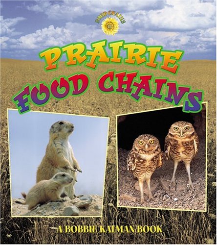 Imagen de archivo de Prairie Food Chains a la venta por Better World Books
