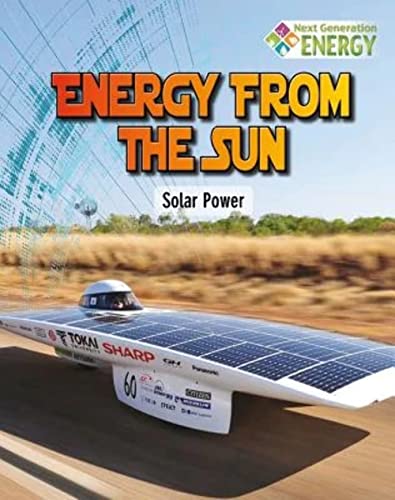 9780778719823: Energy from the Sun: Solar Power