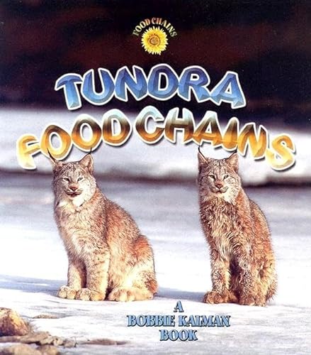 Stock image for Tundra Food Chains for sale by Your Online Bookstore
