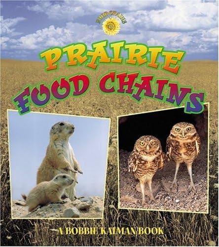 Beispielbild fr Prairie Food Chains zum Verkauf von Better World Books
