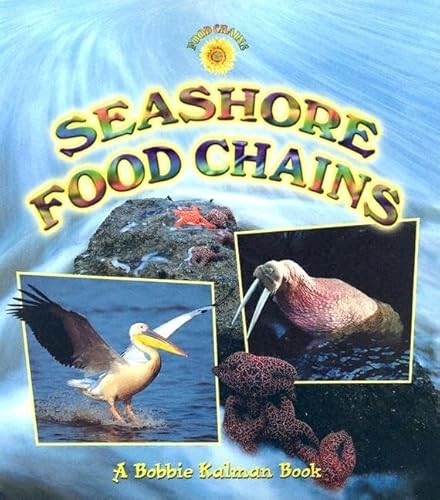 Imagen de archivo de Seashore Food Chains a la venta por Better World Books: West