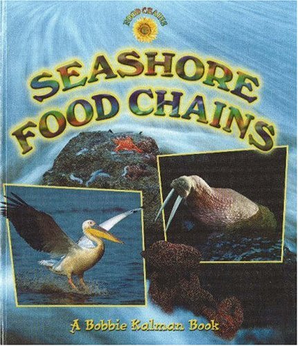 Stock image for Seashore Food Chains for sale by Better World Books: West