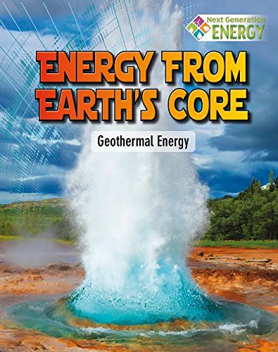 9780778720027: Energy from Earth's Core: Geothermal Energy