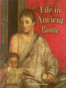 Beispielbild fr Life in Ancient Rome zum Verkauf von Better World Books: West