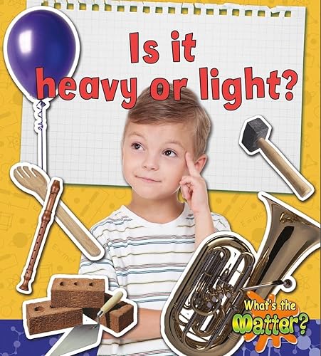 Beispielbild fr Is It Heavy or Light? zum Verkauf von Better World Books
