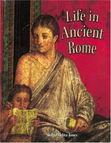 Beispielbild fr Life in Ancient Rome (Peoples of the Ancient World (Paperback)) zum Verkauf von Wonder Book