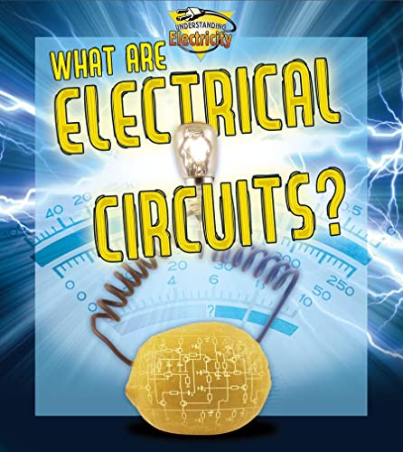 Beispielbild fr What Are Electrical Circuits? zum Verkauf von Better World Books