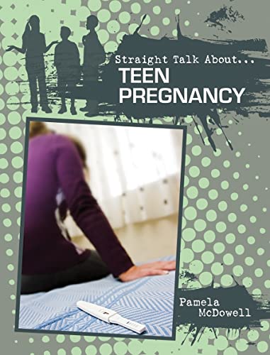 9780778721321: Teen Pregnancy (Straight Talk About...)