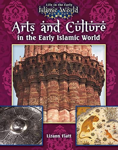 Beispielbild fr Arts and Culture in the Early Islamic World zum Verkauf von Better World Books