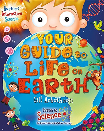 9780778722434: Your Guide to Life on Earth (Drawn to Science: Illustrated Guides to Key Science Concepts)