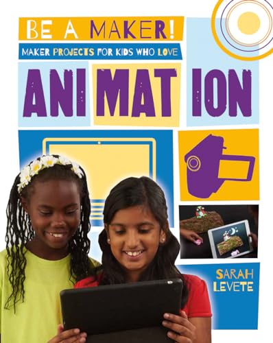 Stock image for Maker Projects for Kids Who Love Animation for sale by Better World Books
