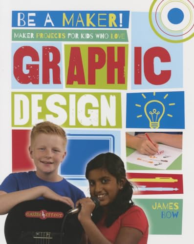 Imagen de archivo de Maker Projects for Kids Who Love Graphic Design a la venta por Better World Books