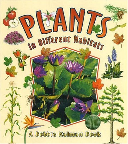 Imagen de archivo de Plants in Different Habitats a la venta por Better World Books