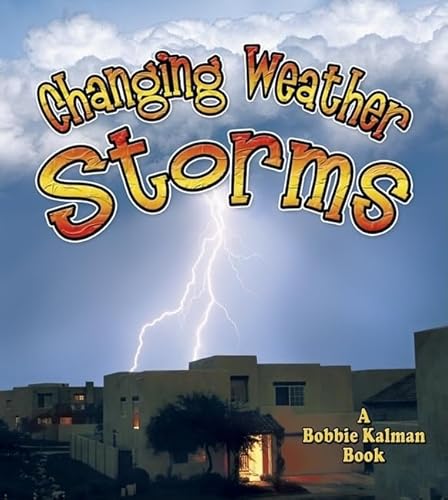 Beispielbild fr Changing Weather -- Storms zum Verkauf von Blackwell's