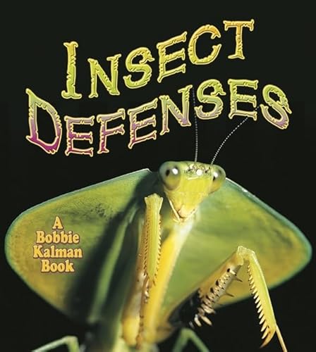 Stock image for Insect Defenses (World of Insects (Crabtree Publishing Paperback)) for sale by SecondSale