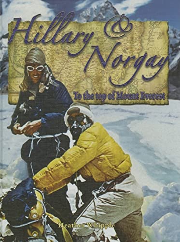9780778724186: Hillary & Norgay: To the Top of Mount Everest (In the Footsteps of Explorers)