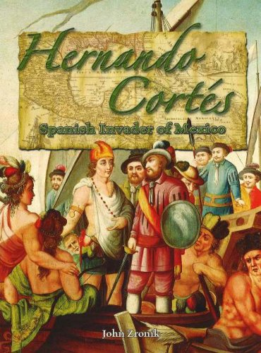 Stock image for Hernando Corts : Spanish Invader of Mexico for sale by Better World Books