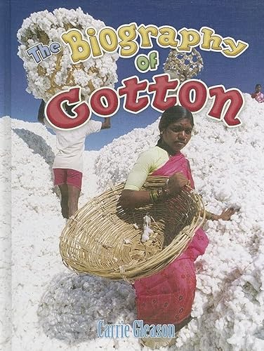 Stock image for The Biography of Cotton for sale by Better World Books