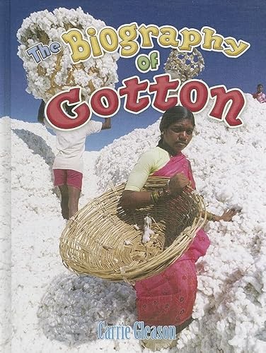 Stock image for The Biography of Cotton for sale by Better World Books