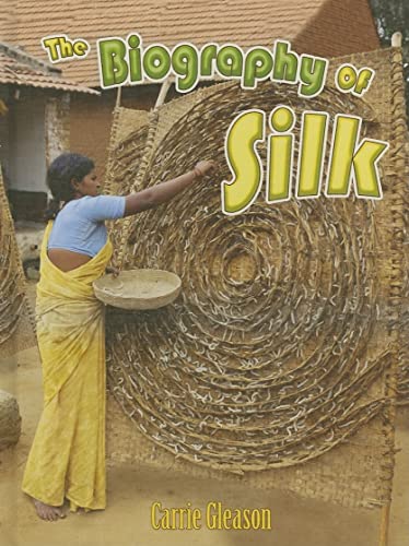 Stock image for The Biography of Silk for sale by Better World Books: West