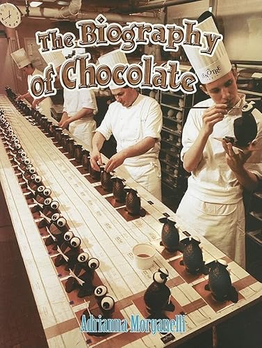 Stock image for The Biography of Chocolate (How Did That Get Here?) for sale by SecondSale