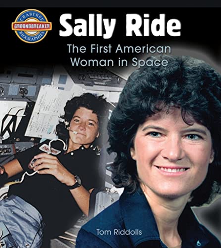 Stock image for Sally Ride: The First American Woman in Space (Crabtree Groundbreaker Biographies) for sale by SecondSale