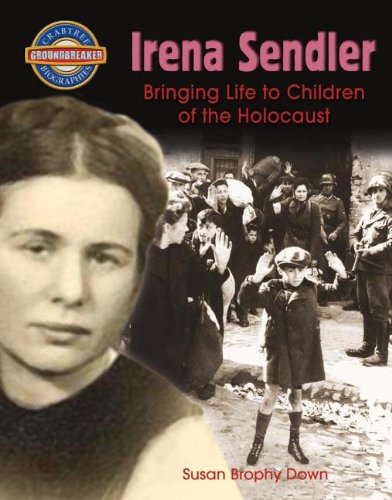 9780778725534: Irena Sendler: Bringing Life to Children of the Holocaust (Crabtree Groundbreaker Biographies)