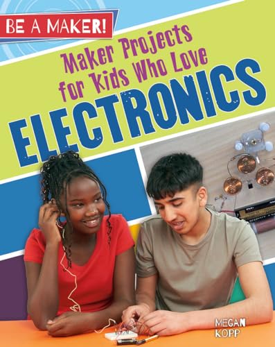 Beispielbild fr Maker Projects for Kids Who Love Electronics zum Verkauf von Better World Books