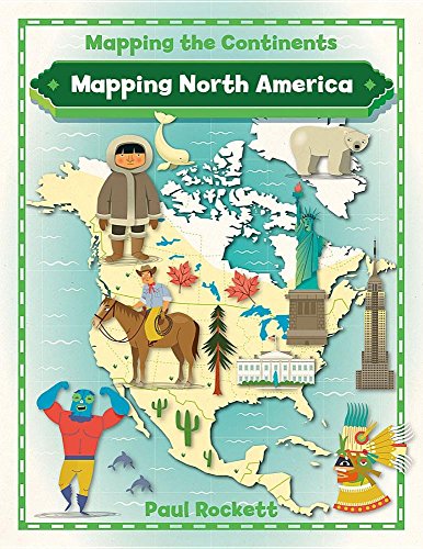Imagen de archivo de Mapping North America a la venta por Better World Books