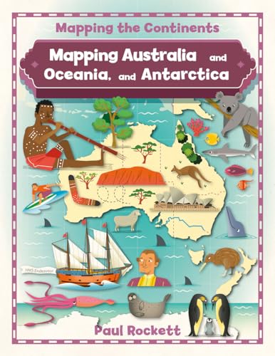 Imagen de archivo de Mapping Australia and Oceania, and Antarctica (Mapping the Continents) a la venta por SecondSale
