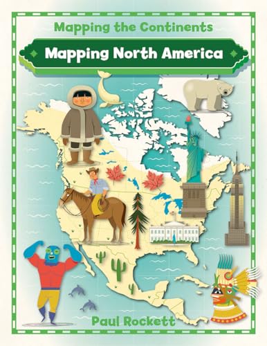 Imagen de archivo de Mapping North America a la venta por Better World Books: West