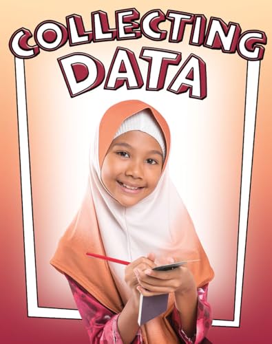 Imagen de archivo de Collecting Data (Get Graphing! Building Data Literacy Skills) a la venta por SecondSale