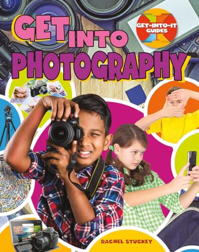 Stock image for Get into Photography for sale by Better World Books