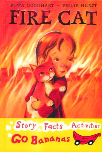 Fire Cat (Red Go Bananas) (9780778726753) by Goodhart, Pippa