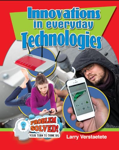 Stock image for Innovations in Everyday Technologies for sale by Better World Books