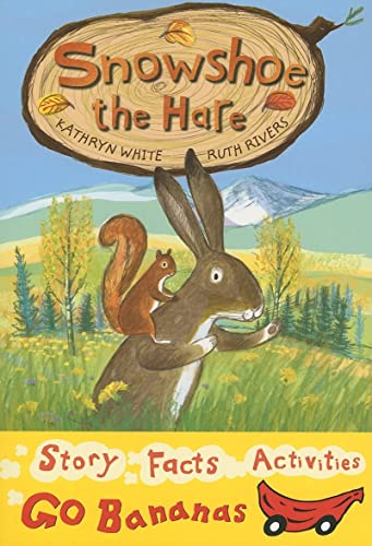 Beispielbild fr Snowshoe the Hare zum Verkauf von ThriftBooks-Dallas